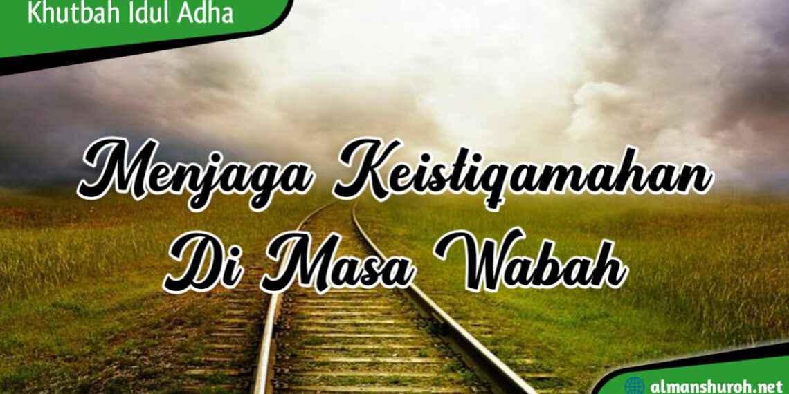 Menjaga Keistiqomahan di Masa Wabah