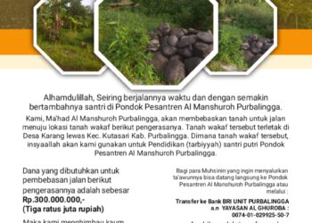 HIMBAUAN TA’AWUN PEMBEBASAN JALAN PONDOK PUTRI, PONDOK PESANTREN AL MANSHUROH PURBALINGGA